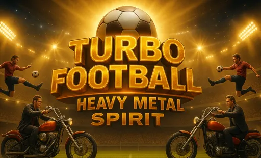 Turbo Football Heavy Metal Spirit
